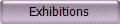 Exhibitions